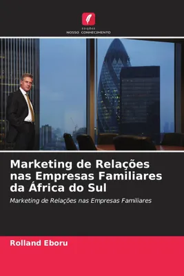 Produktbild von Beziehungsmarketing in Familienunternehmen in Südafrika