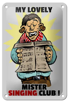 Produktbild von Blechschild Spruch 12x18cm My lovely Mr Singing Club