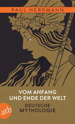 Immagine prodotto di Vom Anfang und Ende der Welt - Deutsche Mythologie