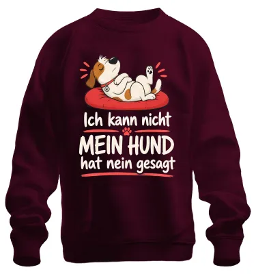 Zdjęcie produktu dla "Nie mogę. Mój pies powiedział nie." Bluza z nadrukiem, sarkazm. Kolor: bordo, rozmiar S