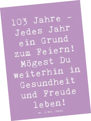 Produktbild von Mr. & Mrs. Panda Postkarte Spruch 103. Geburtstag - Lavendeltraum - Geschenk, 103 Jahre, Fotokarte, Ansichtskarten, Happy Birthday, Grußkarte, Dankbarkeit, Postkarten