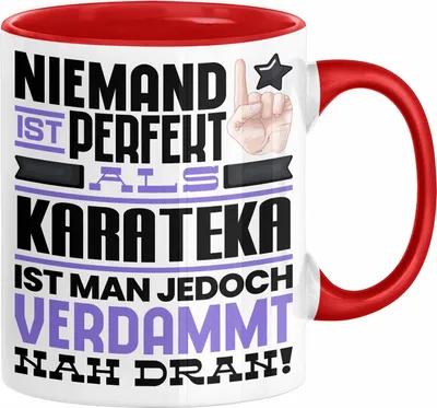 Produktbild von Karateka Geschenk Tasse Lustige Geschenkidee für Karateka Geburtstag Kaffee-Becher Niemand Ist Perfekt Aber Als Karateka Ist Man Nah Dran (Rot)