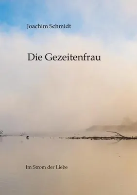 Produktbild von Die Gezeitenfrau