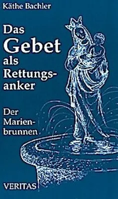 Produktbild von Das Gebet als Rettungsanker