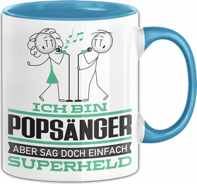 Produktbild von Popsänger Geschenk Tasse Ich Bin Popsänger Aber Sag Doch Einfach Superheld Lustige Geschenkdiee für Popsänger Kaffee-Becher (Blau)