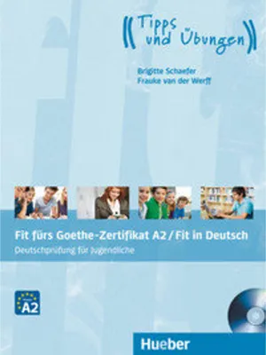 Produktbild von Fit fürs Goethe-Zertifikat A2 / Fit in Deutsch. Lehrbuch mit Audio-CD