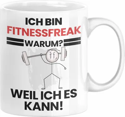 Produktbild von Fitnessfreak Geschenk Tasse Lustiger Spruch Ich Bin Fitnessfreak Warum Weil Ich Es Kann Geschenkidee Bester Fitnessfreak Geburtstag Kaffee-Becher (Weiß)