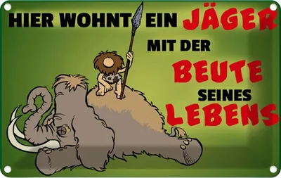 Produktbild von vianmo Blechschild 12x18 cm Jäger wohnt mit der Beute seines Lebens Spruch Zitat