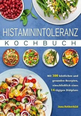 Produktbild von Histaminintoleranz Kochbuch