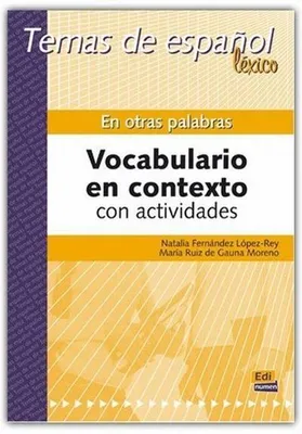 Obrázek produktu pro In Other Words: Vocabulary in Context with Activities, Reihe: Spanish Topics, Nr.7