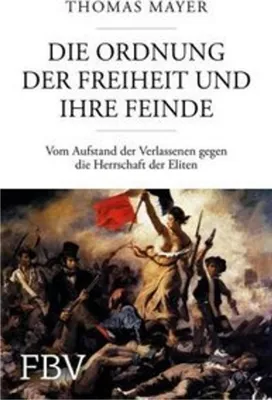 Produktbild von Die Ordnung der Freiheit und ihre Feinde