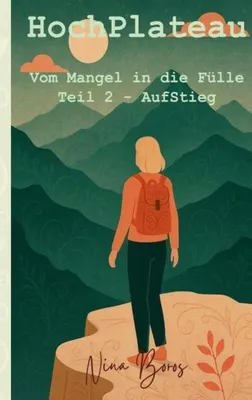 Immagine prodotto di HochPlateau Buch: Reise aus dem Mangel in die Fülle und Rückkehr zur eigenen Wahrheit