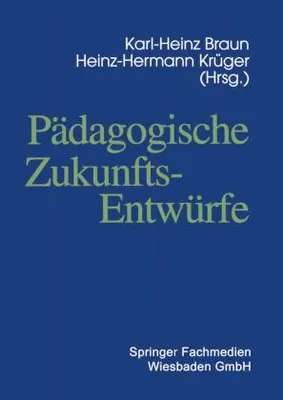 Obrázok produktu pre Pädagogische Zukunftsentwürfe