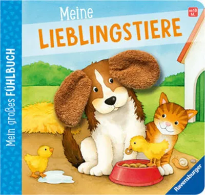 Image de Mein großes Fühlbuch: Meine Lieblingstiere, Spielbuch ab 18 Monaten, Bilderbuch, Entdeckerbuch