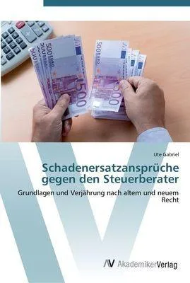 Produktbild von Schadenersatzansprüche gegen den Steuerberater
