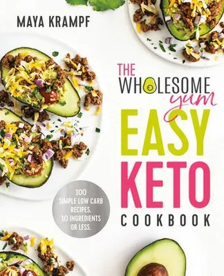 Obrázok produktu pre The Wholesome Yum Easy Keto Cookbook
