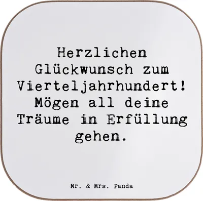 Produktbild von Mr. & Mrs. Panda Getränkeuntersetzer Spruch 25. Geburtstag Freude - Weiß - Geschenk, gläseruntersetzer, Liebevoll, auf die Zukunft blicken, Untersetzer für Gläser, Tassen