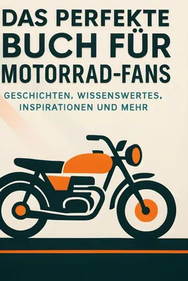 Produktbild von Das perfekte Buch für Motorrad-Fans