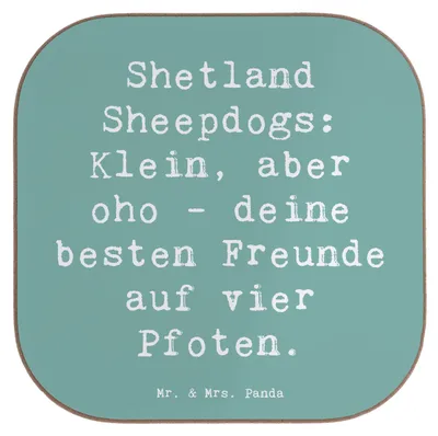 Produktbild von Mr. & Mrs. Panda Holzuntersetzer Spruch Shetland Sheepdog Freunde - Meeresbrise - Geschenk, Treue, Hund, bedingungsloses Vertrauen, Tassenuntersetzer, Untersetzer Tasse
