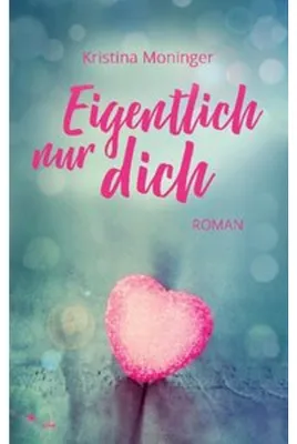 Produktbild von Eigentlich nur dich