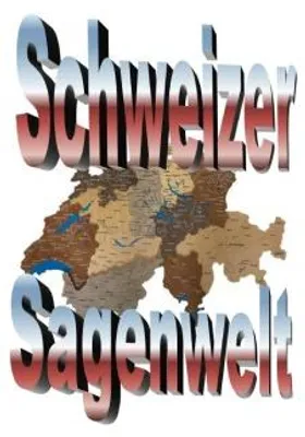 Produktbild von Schweizer Sagenwelt
