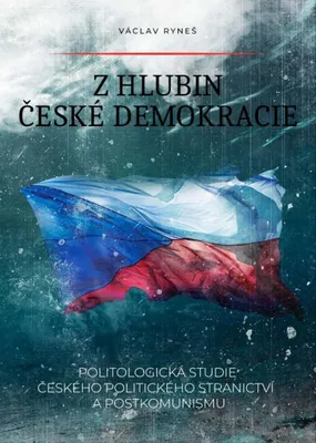 Immagine prodotto di Z hlubin české demokracie - Politologická studie českého politického stranictví a postkomunismu