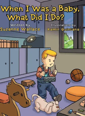 Produktbild von When I Was a Baby, What Did I Do?