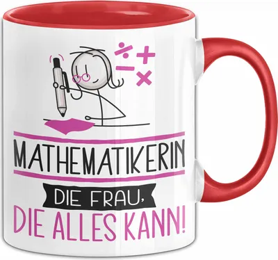 Produktbild von Mathematikerin Geschenk Tasse Becher Die Frau Die Allen Kann Geschenkidee für eine Mathematikerin Lustig (Rot)