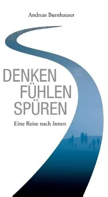 Immagine prodotto di Denken, Fühlen, Spüren