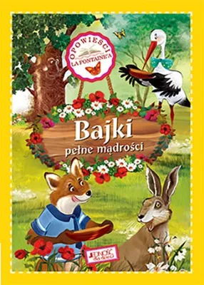 Imagen del producto de ISBN Bajki pełne mądrości Opowieści La Fontainea, Polski, Twarda okładka, 48 stron(y)