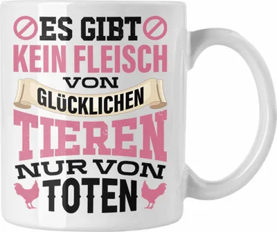 Produktbild von Trendation - Veganer Tasse Geschenk Es Gibt Kein Fleisch von Glücklichen Tieren Statement Vegetarier Geschenkidee Tierschutz Tierschützer (Weiß)