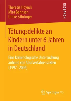 Produktbild von Tötungsdelikte an Kindern unter 6 Jahren in Deutschland
