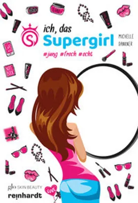 Obrázek produktu pro Dankner, M: Ich, das Supergirl