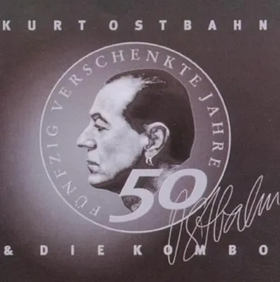 Obrázok produktu pre Ostbahn-Kurti: Fünfzig verschenkte Jahre - Universal Music - (CD / F)