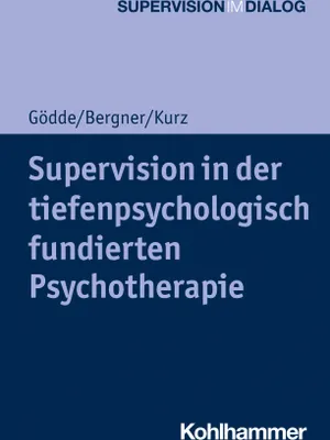 Produktbild von Supervision in der tiefenpsychologisch fundierten Psychotherapie