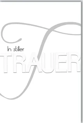 Produktbild von A - Trauer – Beileid – Kondolenzkarte mit Umschlag - Schriftzug "In st