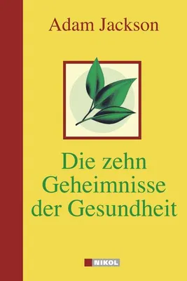 Produktbild von Die zehn Geheimnisse der Gesundheit