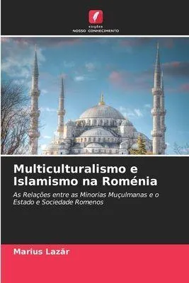 Produktbild von Multikulturalismus und Islam in Rumänien