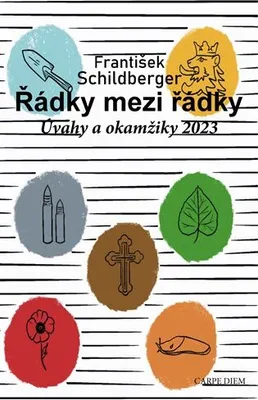 Obrázek produktu pro Řádky mezi řádky. Úvahy a okamžiky 2023 - František Schildberger