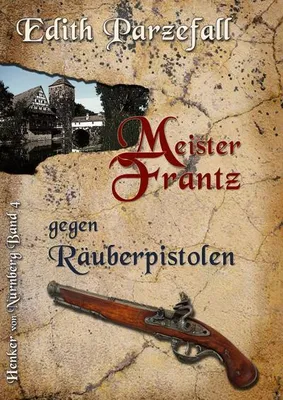 Produktbild von Meister Frantz gegen Räuberpistolen
