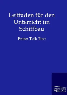 Produktbild von Leitfaden für den Unterricht im Schiffbau