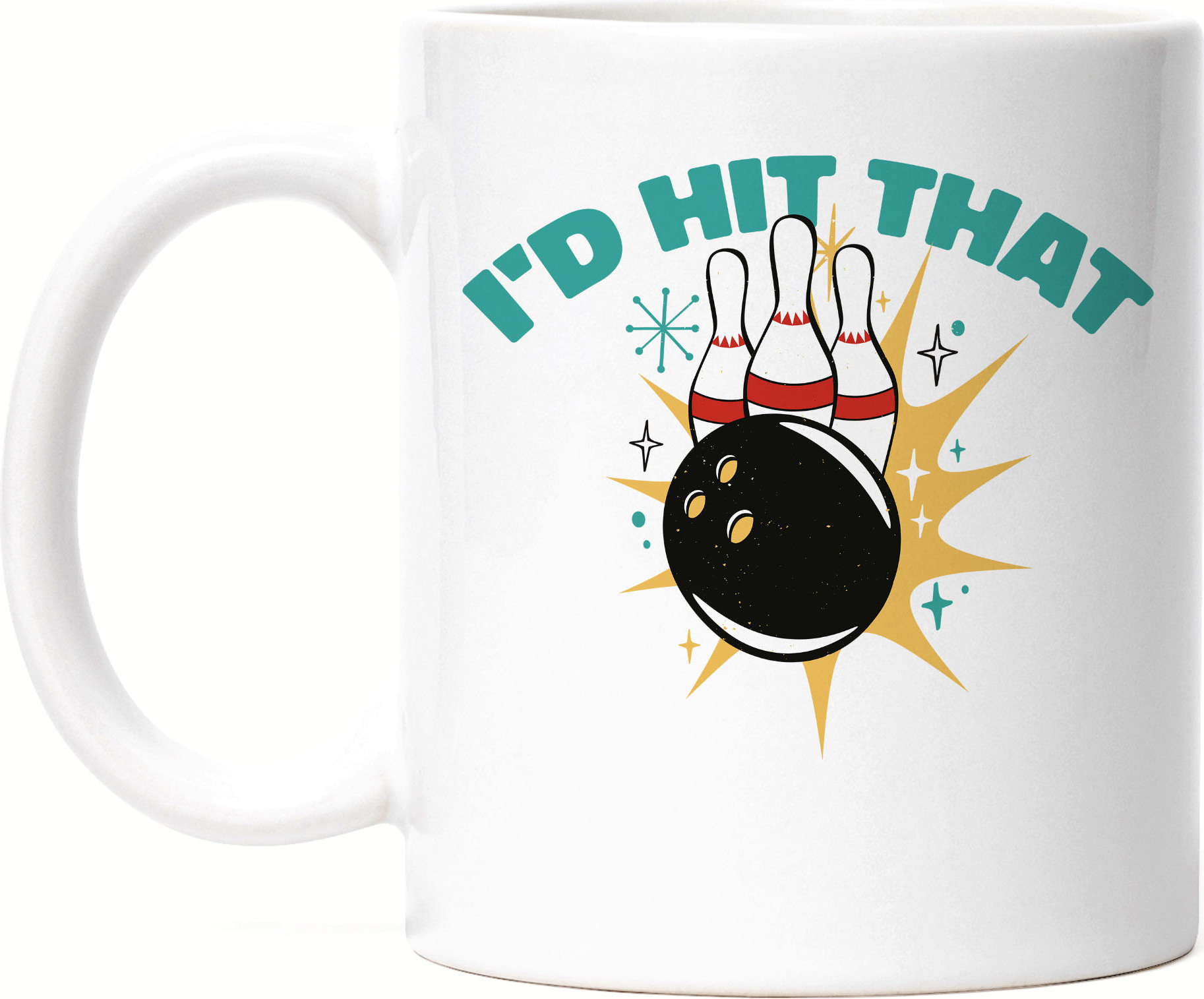 Hey!Print I`d Hit That Tasse Weiß Bowlingbahn Kegelball Bowlingball Kegeln Bowling Spiel Sport Freizeit Kegelbahn Hobbie HP-1843-T