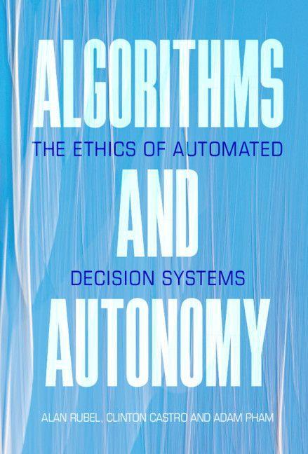 Sonstige Verlage Algorithms and Autonomy