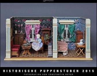 Rhino Verlag Kalender Historische Puppenstuben 2015: 6. Jahrgang