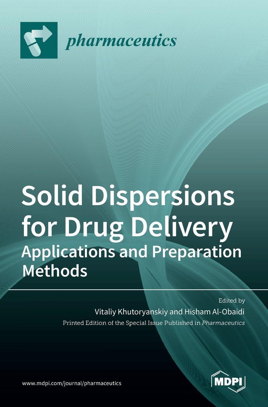Sonstige Verlage Solid Dispersions for Drug Delivery