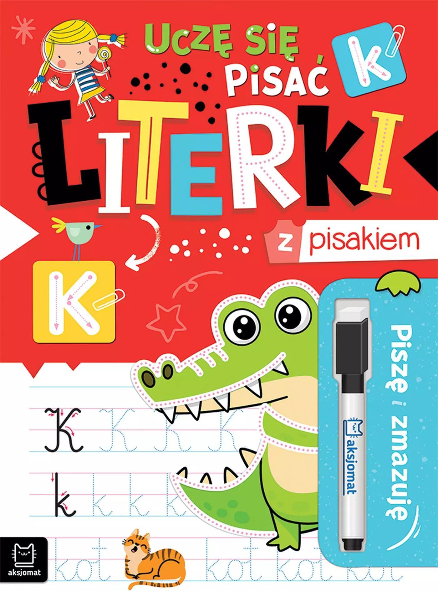 Pisz i zmazuj - Ucz si pisa literki z pisakiem / Aksjomat