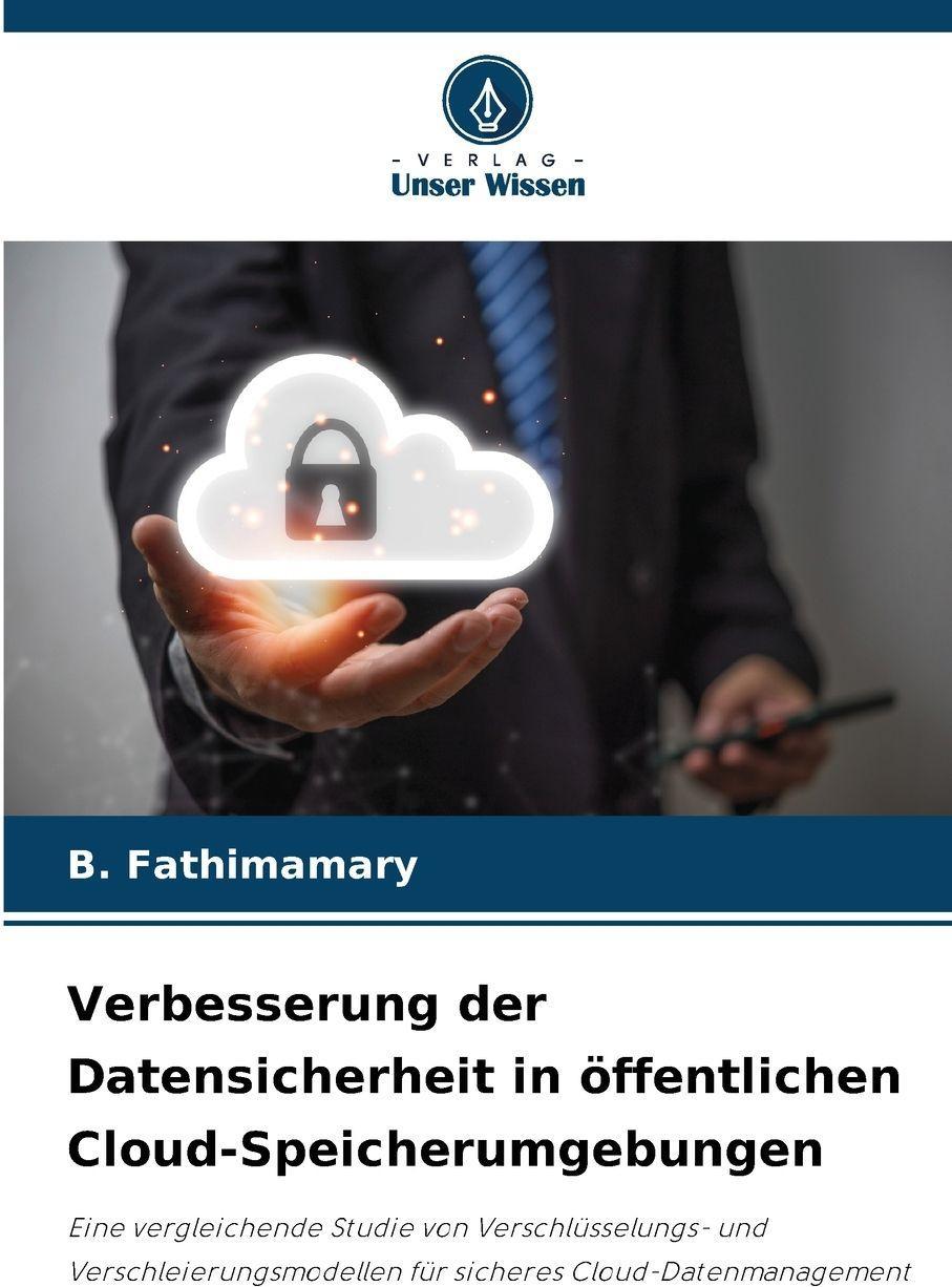 Sonstige Verlage Verbesserung der Datensicherheit in öffentlichen Cloud-Speicherumgebungen