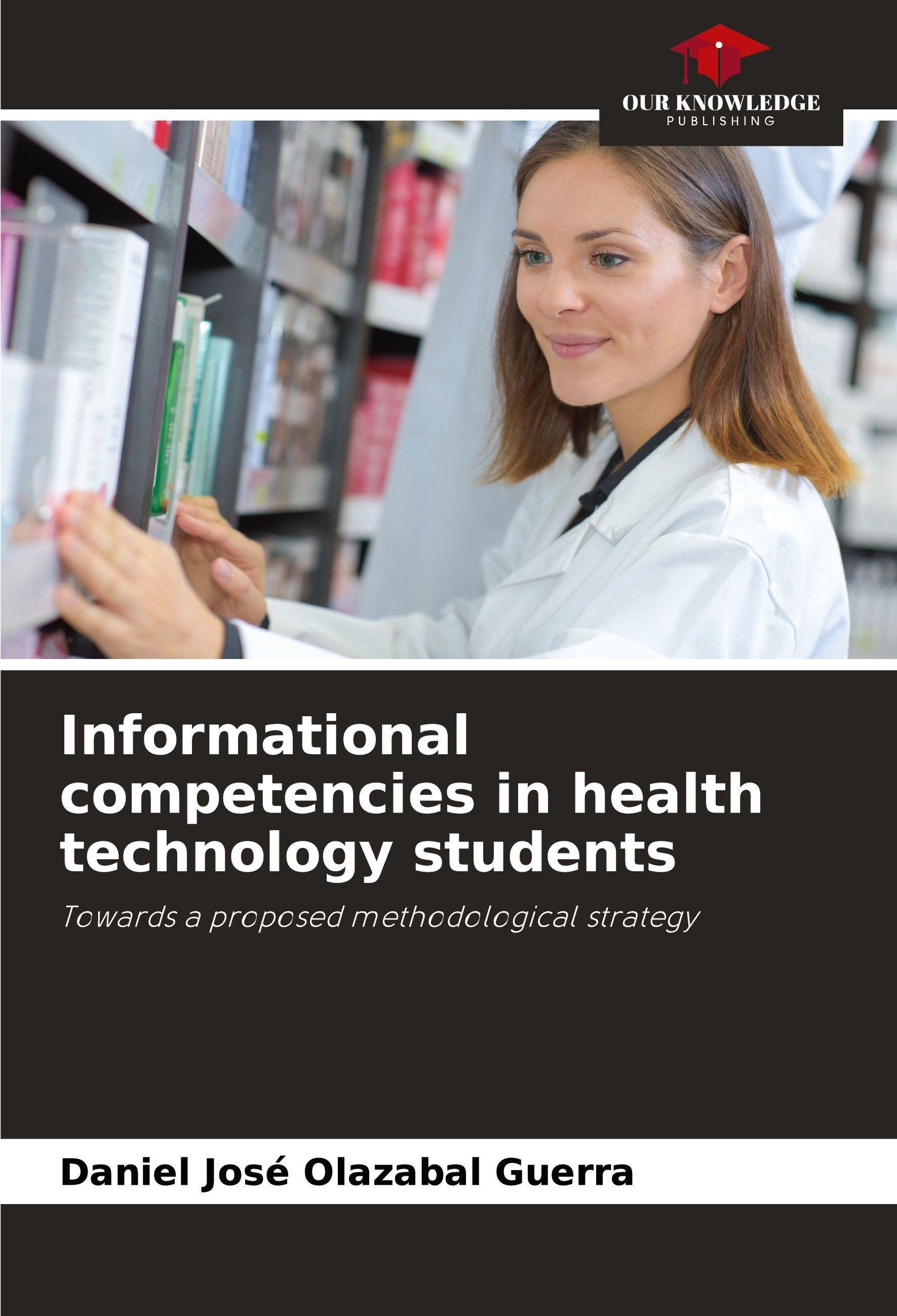 Sonstige Verlage Informational competencies in health technology students