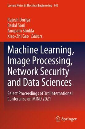 Sonstige Verlage Machine Learning, Image Processing, Network Security and Data Sciences