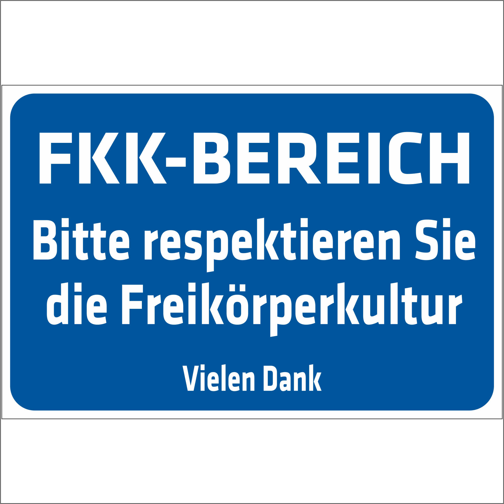 INDIGOS UG - Aufkleber - Sicherheit - FKK - Bereich - Bitte respektieren Sie die Freikörperkultur - 300x200 mm Sticker-KPI-0138-AUF-30x20-costum